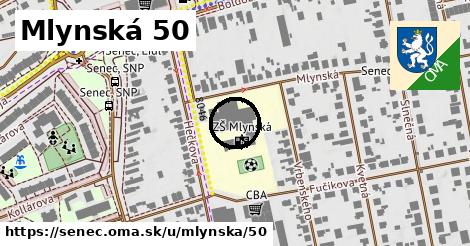 Mlynská 50, Senec