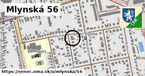 Mlynská 56, Senec