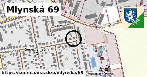 Mlynská 69, Senec