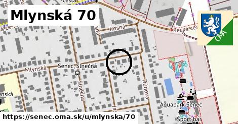 Mlynská 70, Senec