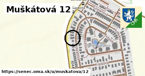 Muškátová 12, Senec