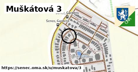 Muškátová 3, Senec