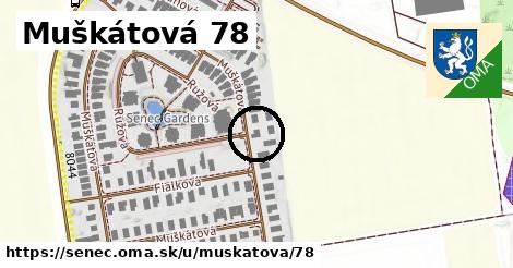 Muškátová 78, Senec
