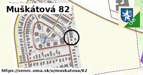 Muškátová 82, Senec