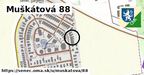 Muškátová 88, Senec