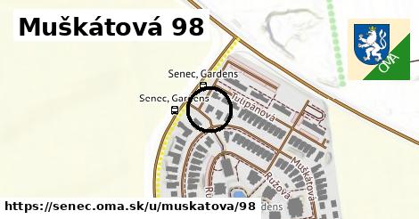 Muškátová 98, Senec