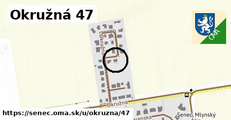 Okružná 47, Senec