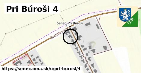 Pri Búroši 4, Senec
