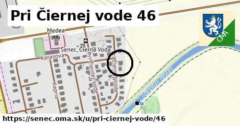 Pri Čiernej vode 46, Senec