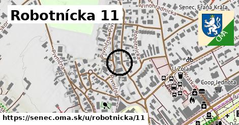 Robotnícka 11, Senec