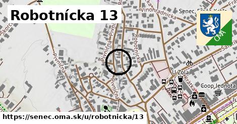 Robotnícka 13, Senec