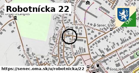 Robotnícka 22, Senec