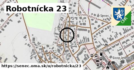 Robotnícka 23, Senec