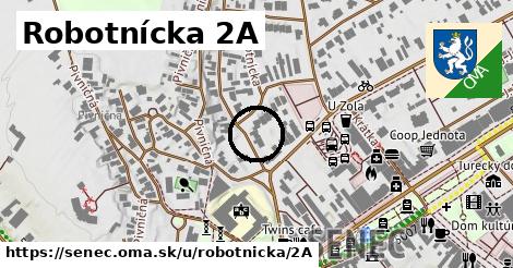 Robotnícka 2A, Senec