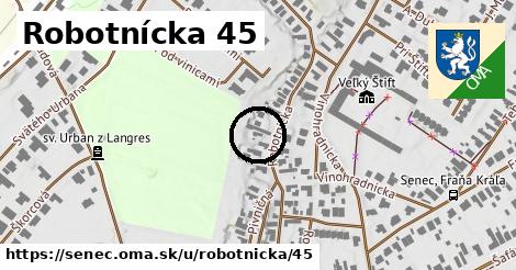 Robotnícka 45, Senec