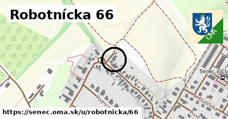 Robotnícka 66, Senec