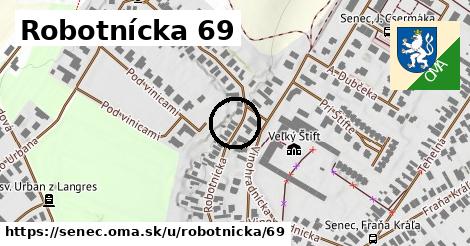 Robotnícka 69, Senec