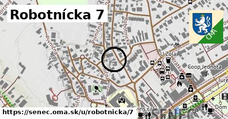 Robotnícka 7, Senec