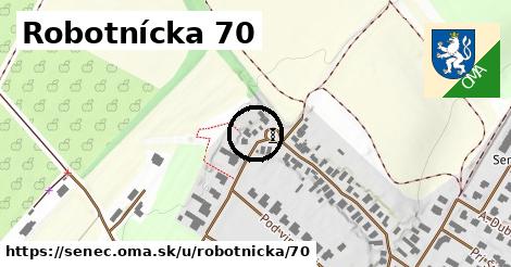 Robotnícka 70, Senec