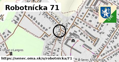 Robotnícka 71, Senec