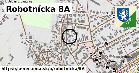 Robotnícka 8A, Senec