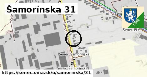 Šamorínska 31, Senec