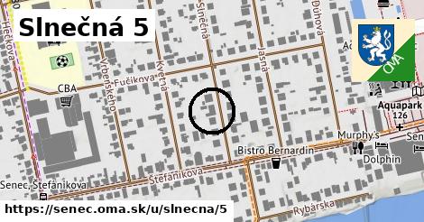 Slnečná 5, Senec