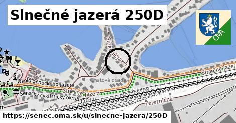 Slnečné jazerá 250D, Senec