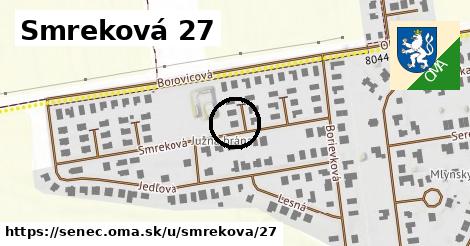 Smreková 27, Senec