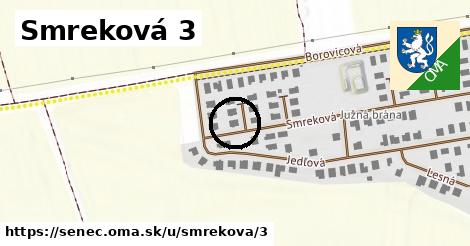 Smreková 3, Senec