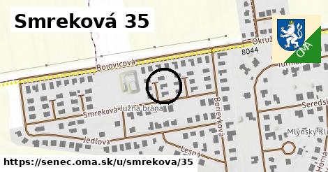 Smreková 35, Senec