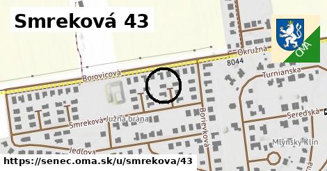 Smreková 43, Senec