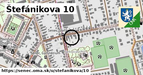 Štefánikova 10, Senec