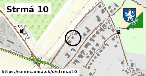 Strmá 10, Senec