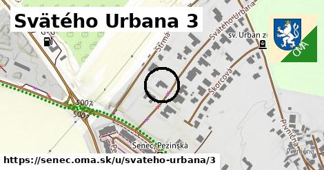 Svätého Urbana 3, Senec