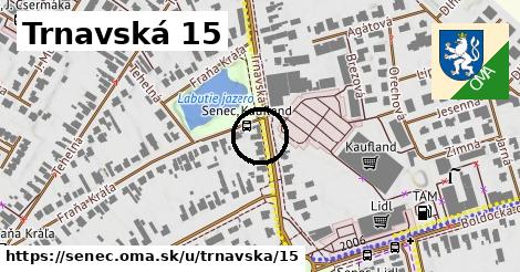 Trnavská 15, Senec