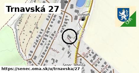 Trnavská 27, Senec