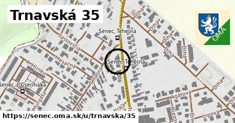 Trnavská 35, Senec