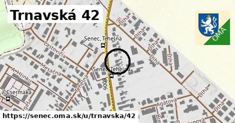 Trnavská 42, Senec
