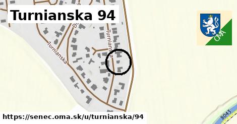 Turnianska 94, Senec