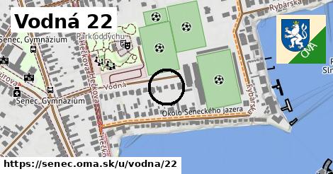 Vodná 22, Senec