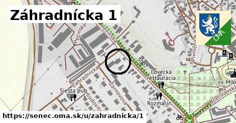 Záhradnícka 1, Senec