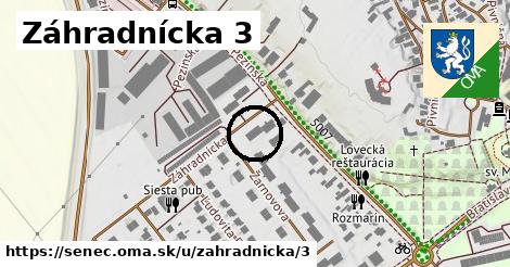 Záhradnícka 3, Senec