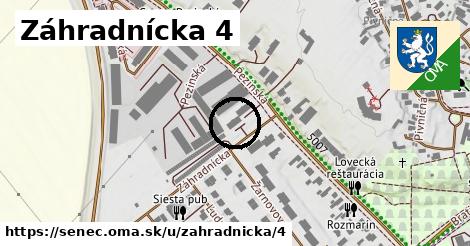 Záhradnícka 4, Senec