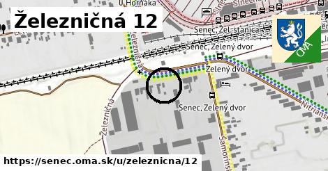 Železničná 12, Senec