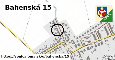 Bahenská 15, Senica