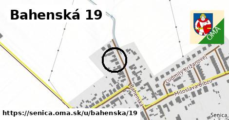 Bahenská 19, Senica