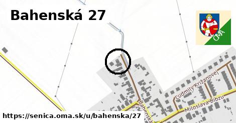 Bahenská 27, Senica