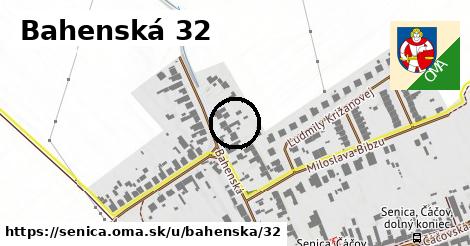 Bahenská 32, Senica