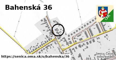 Bahenská 36, Senica